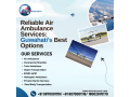 reliable-air-ambulance-services-guwahatis-best-options-small-0