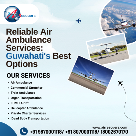 reliable-air-ambulance-services-guwahatis-best-options-big-0