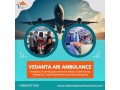 to-avail-the-best-air-ambulance-at-a-low-charge-in-patna-contact-vedanta-small-0