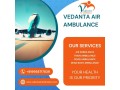 with-full-medical-assistance-choose-air-ambulance-service-in-goa-via-vedanta-small-0