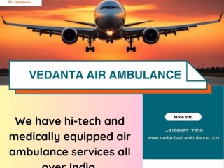 low-fare-air-ambulance-with-full-medical-system-in-lucknow-via-vedanta