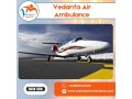 book-an-excellent-air-ambulance-with-a-medical-specialist-from-chennai-by-vedanta-small-0